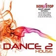 Dance 2 House